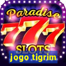 jogo tigrim